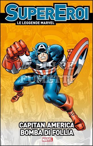 SUPEREROI LE LEGGENDE MARVEL #    34 - CAPITAN AMERICA: BOMBA DI FOLLIA